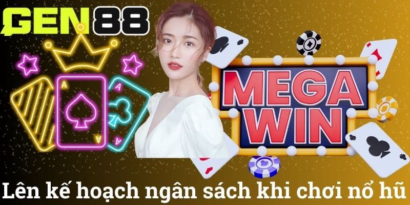 Lên kế hoạch ngân sách khi chơi nổ hũ
