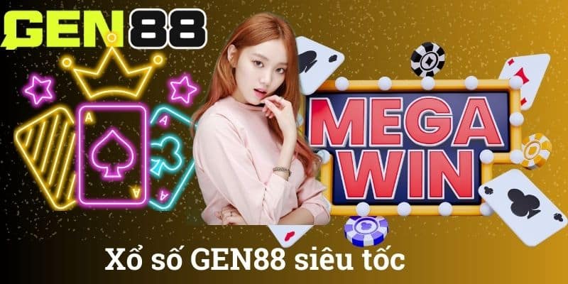 Xổ số GEN88 siêu tốc